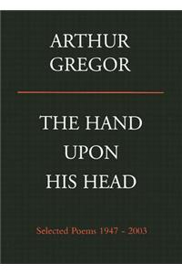 The Hand Upon His Head
