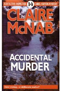 Accidental Murder