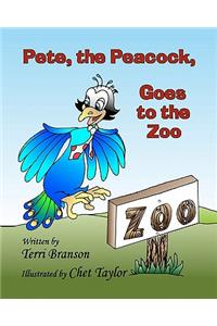 Pete, the Peacock, Goes to the Zoo