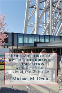 Paris and Tokyo - a joyful photographic presentation
