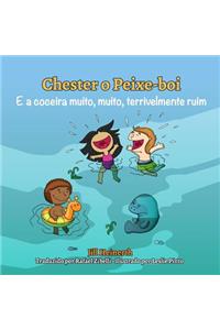 Chester o Peixe-boi e a coceira muito, muito, terrivelmente ruim
