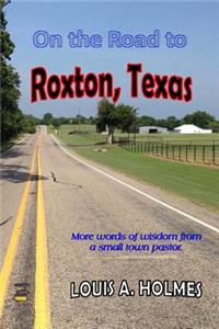 On The Road to Roxton, Texas