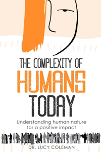 complexity of humans today