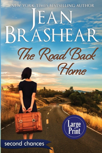 Road Back Home (Large Print Edition): A Second Chance Romance