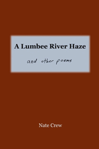 Lumbee River Haze