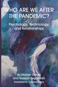 Who Are We After the Pandemic?