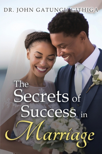 Secrets of Success in Marriage
