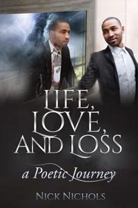 Life, Love and Loss