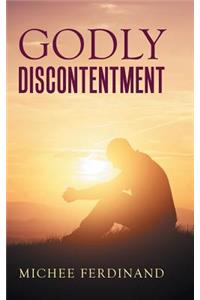 Godly Discontentment