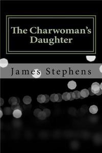 The Charwoman's Daughter