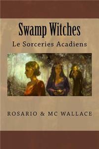 Swamp Witches