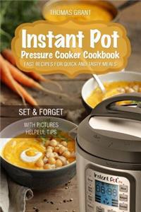 Instant Pot. Pressure Cooker Cookbook.