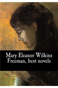Mary Eleanor Wilkins Freeman, best novels