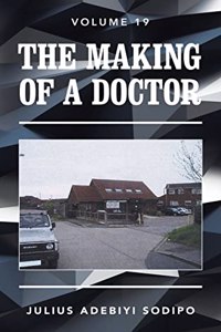 Making of a Doctor