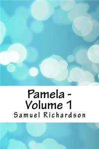 Pamela - Volume 1