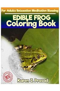 EDIBLE FROG Coloring book for Adults Relaxation Meditation Blessing