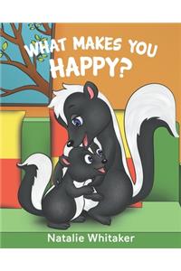 What Makes You Happy?