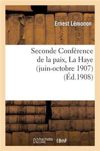 Seconde Conférence de la Paix, La Haye (Juin-Octobre 1907)