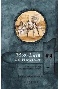 Mor-Lath le mawialt
