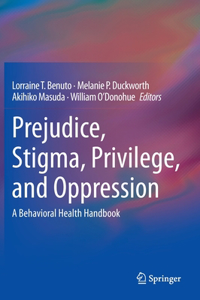 Prejudice, Stigma, Privilege, and Oppression