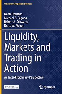 Liquidity, Markets and Trading in Action