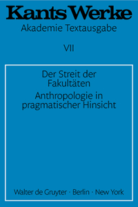 Streit der Fakultäten. Anthropologie in pragmatischer Hinsicht