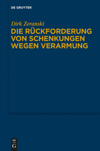 Rückforderung von Schenkungen wegen Verarmung