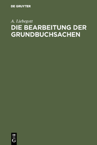 Bearbeitung der Grundbuchsachen