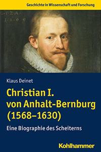 Christian I. Von Anhalt-Bernburg (1568-1630)