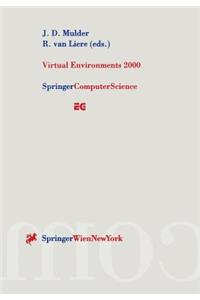 Virtual Environments 2000