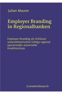 Employer Branding in Regionalbanken