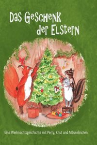 Geschenk der Elstern