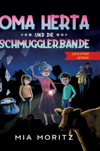 Oma Herta und die Schmugglerbande - Leichter lesen