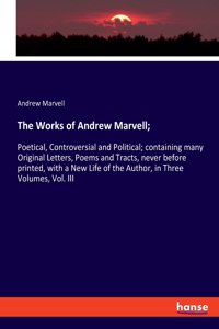 Works of Andrew Marvell;