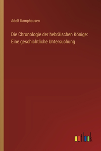 Die Chronologie der hebräischen Könige