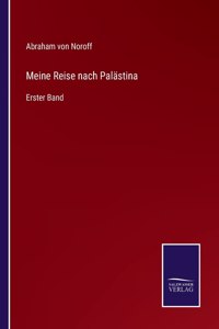 Meine Reise nach Palästina