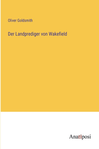 Der Landprediger von Wakefield