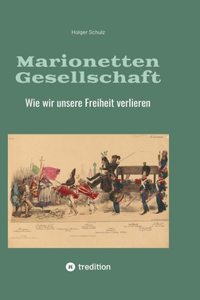 Marionetten Gesellschaft