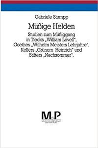 Müssige Helden
