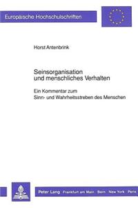Seinsorganisation Und Menschliches Verhalten