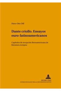 Dante criollo. Ensayos euro-latinoamericanos