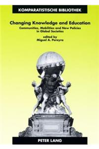 Changing Knowledge and Education