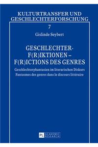 Geschlechter-F(r)iktionen - F(r)ictions des genres