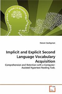 Implicit and Explicit Second Language Vocabulary Acquisition