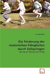 Förderung der motorischen Fähigkeiten durch Seilspringen