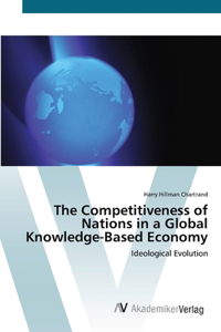 Competitiveness of Nations in a Global Knowledge-Based Economy