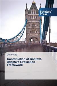 Construction of Context-Adaptive Evaluation Framework