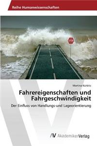 Fahrereigenschaften und Fahrgeschwindigkeit