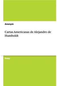 Cartas Americanas de Alejandro de Humboldt