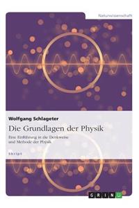 Die Grundlagen der Physik